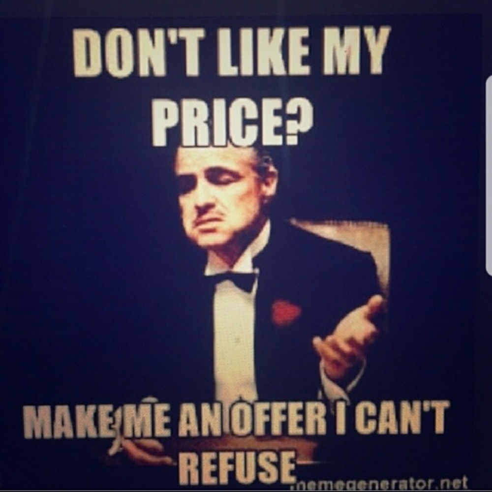 Make me a offer